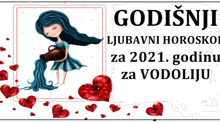 VODOLIJA – LJUBAVNI GODIŠNJI HOROSKOP za 2021. godinu! Saznajte SVE o svom ljubavnom životu tokom 2021. god.