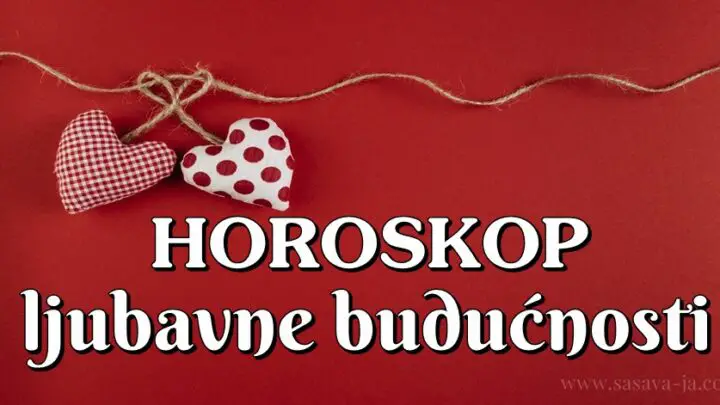 HOROSKOP LJUBAVNE BUDUĆNOSTI: Veza OVIH znakova će USPJETI unatoč svemu, a pred OVIM znakom je LJUBAVNI KRAJ!/