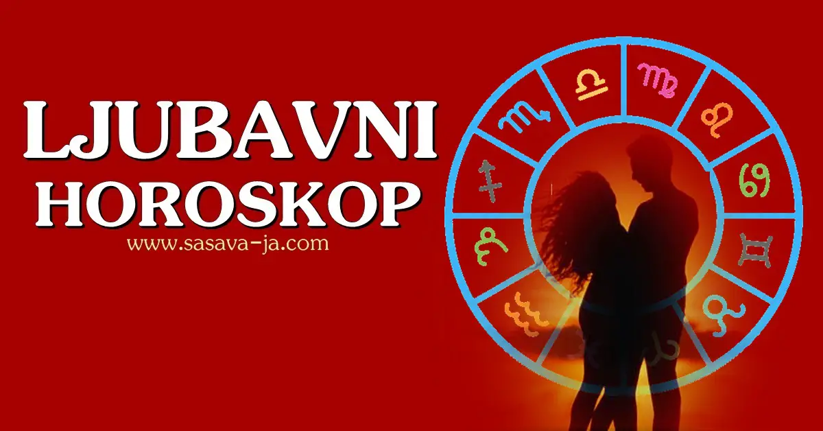 LJUBAVNI DNEVNI HOROSKOP Za SVE Znakove Zodijaka! - Šašava JA