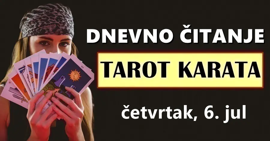 DNEVNI TAROT za 6. Jul: Biku stiže dobra vijest, a OVIM znakovima će KARMA uzvratiti SREĆOM… DNEVNI TAROT za 6. Jul: Biku stiže dobra vijest, a OVIM znakovima će KARMA uzvratiti SREĆOM…