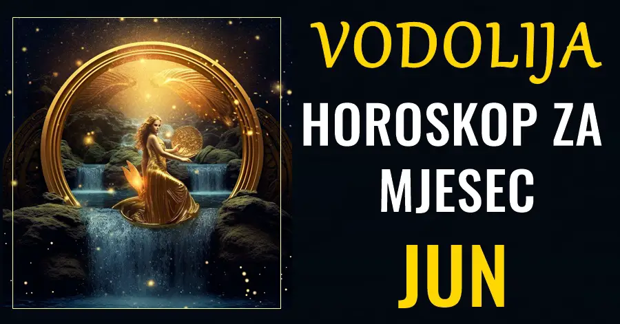 Mjesečni Horoskop za Jun donosi Vodolijama Vrijeme za Promjene, Ljubavnu Ekspanziju i Financijsku Stabilnost!”