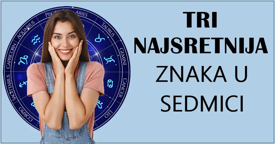 Sedam dana promjena: Ribe, Blizanci i OVAJ znak konačno napuštaju suze i dočekuje osmijeh u svom životu tokom sljedeće sedmice! Sedam dana promjena: Ribe, Blizanci i OVAJ znak konačno napuštaju suze i dočekuje osmijeh u svom životu tokom sljedeće sedmice!