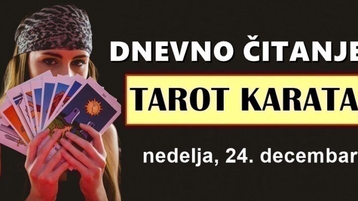 Dnevni TAROT za 24. Decembar: Karte će jednom znaku pokazati put kojim treba krenuti…