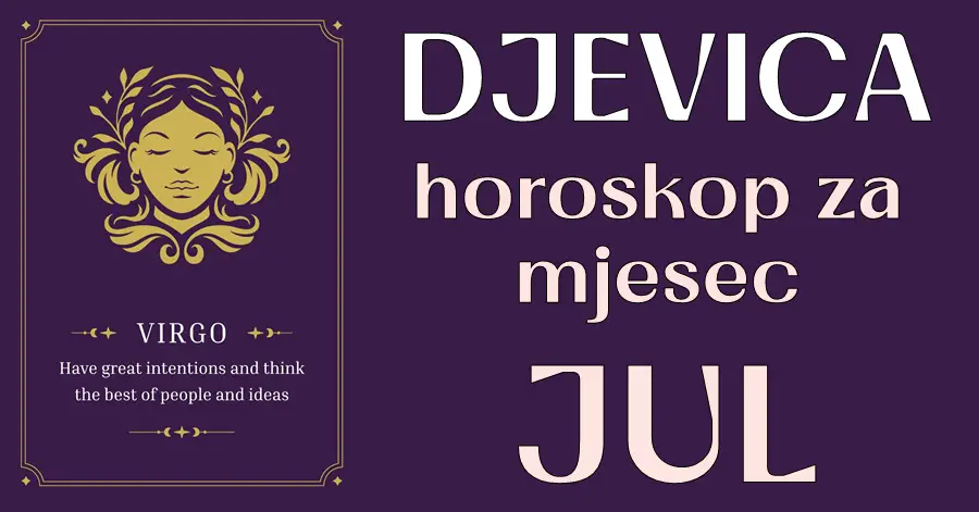 Horoskop za Djevice za mjesec JUL: Procvat u ljubavi, napredak u karijeri, obilje u financijama i dobro zdravlje!