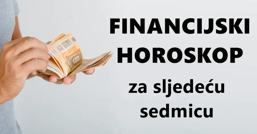 FINANCIJSKI HOROSKOP: Financijski procvat: Horoskop otkriva znakove koji će sljedeće sedmice doseći vrhunce bogatstva!