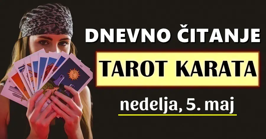 DNEVNI TAROT za 5. Maj: Divan dan za OVE znakove, mnogo važnih promjena će se desiti u njihovim životima…