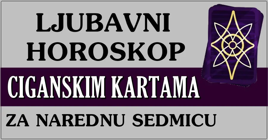 CIGANSKE KARTE proriču BURNU SEDMICU: Gotovo SVAKOG ZNAKA Zodijaka OČEKUJE NEOČEKIVANO!