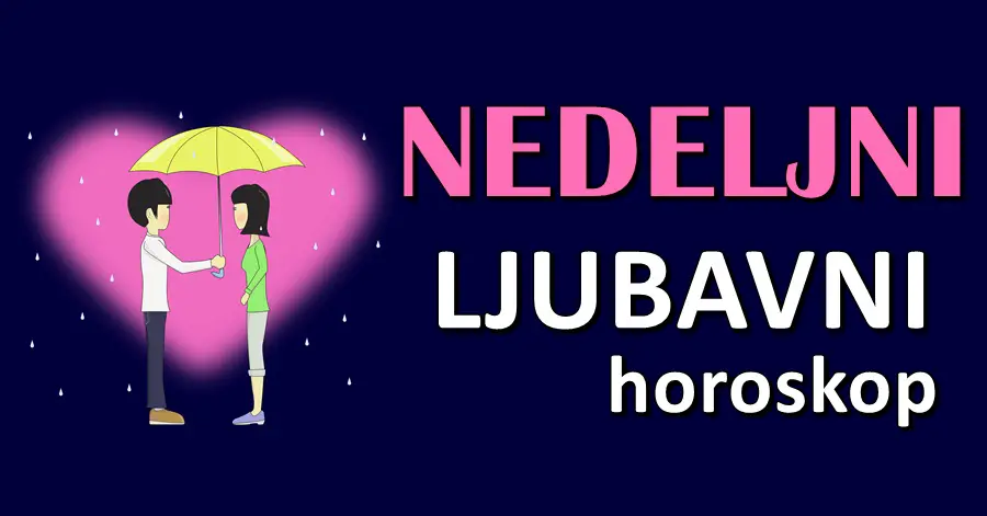 NEDELJNI LJUBAVNI HOROSKOP: OVI zodijaci kada se najmanje budu nadali, iznenadit će ih LJUBAV – nekoga BIVŠA LJUBAV, nekoga NOVA LJUBAV!