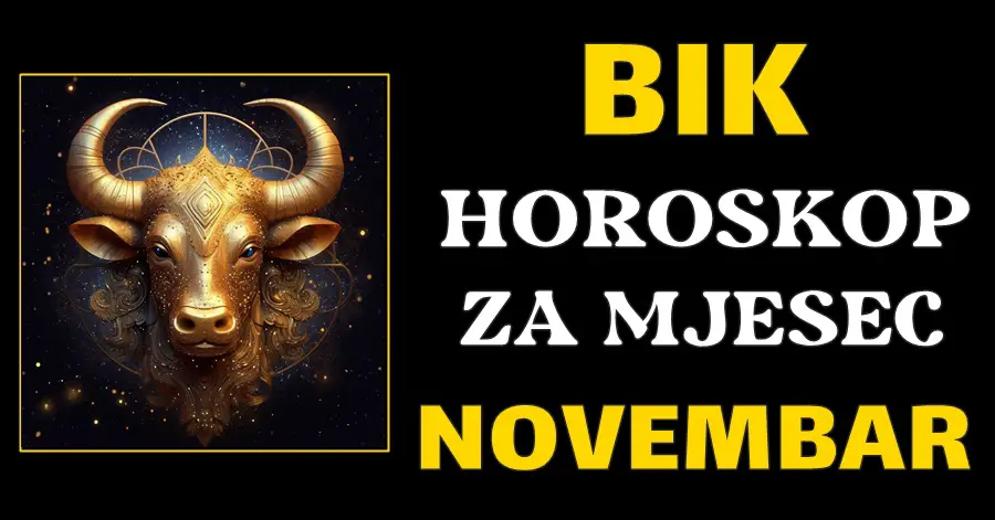 BIK – horoskop za NOVEMBAR: Pred vama je Ljubavna Romansa, Poslovni Izazovi i Financijske Prilike!