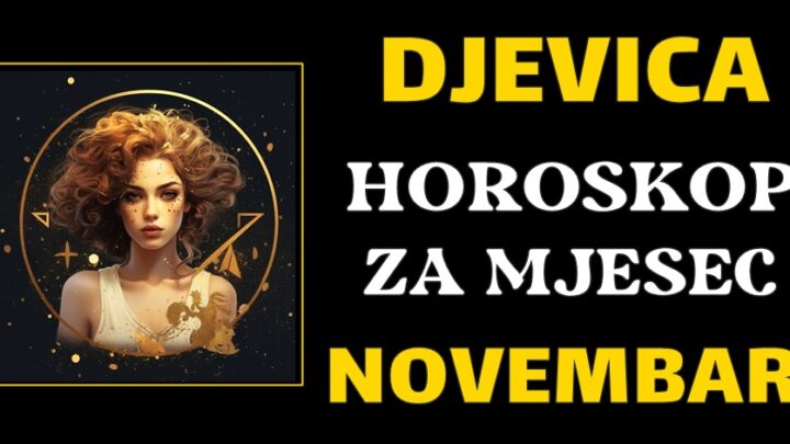 DJEVICA – horoskop za NOVEMBAR: Mjesec uzbudljivih promjena, velikog financijskog procvata i prilika za rast!