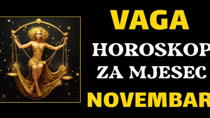 VAGA – horoskop za NOVEMBAR: Stiže vam emocionalna turbulencija, ali i financijsko i poslovno osvježenje!