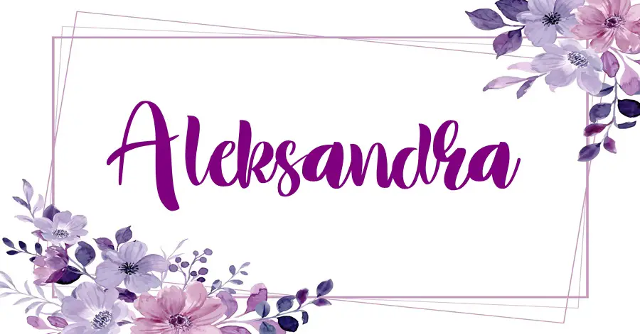 ALEKSANDRA je poznata po svojoj hrabrosti, odlučnosti i ljubaznosti prema drugima. Pouzdana je i spremna pomoći svojim prijateljima u teškim vremenima.