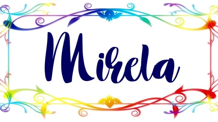 Ime Mirela nosi značenje “čudesna” ili “divna”. To je ime koje odražava ljepotu, eleganciju i posebnost. Mirela je strastvena, kreativna i suosjećajna.