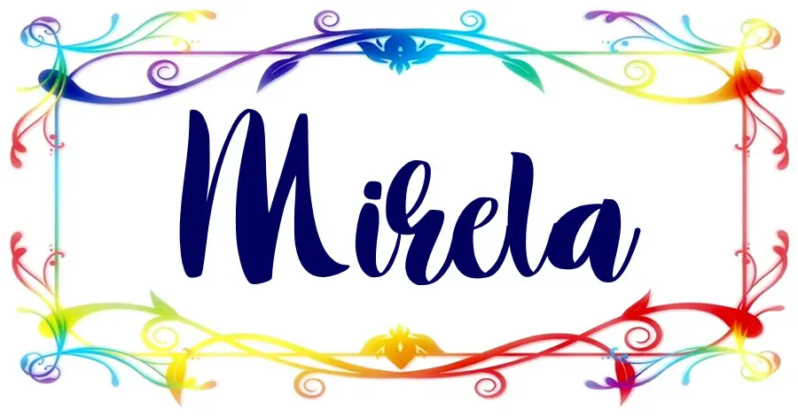 Ime Mirela nosi značenje “čudesna” ili “divna”. To je ime koje odražava ljepotu, eleganciju i posebnost. Mirela je strastvena, kreativna i suosjećajna.