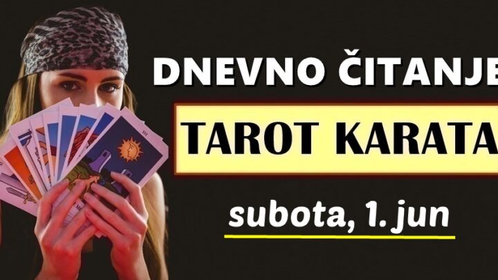 DNEVNI TAROT za 1. Jun: Neka se OVI znaci RADUJU OVOM DANU i sreći koja im dolazi…