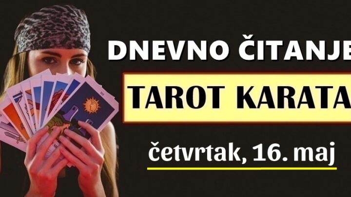 DNEVNI TAROT za 16. Maj: OVOM znaku je srce slomljeno, ali uskoro će pored sebe imati osobu koja će mu ispuniti srce ljubavlju…