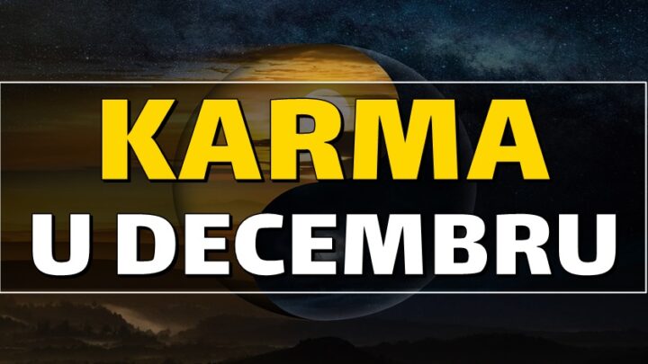 Tokom Decembra KARMA će POČASTITI Blizance, Jarca i OVOG znaka ispunjenjem svih LJUBAVNIH, FINANCIJSKIH i POSLOVNIH ŽELJA!
