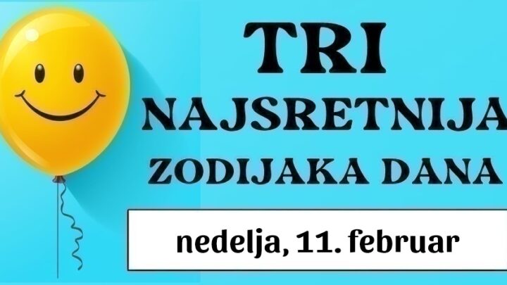 Tri astrološka pobjednika: Škorpija, Vodolija i Bik će u nedelju, 11. februara doživjeti ogromnu sreću!