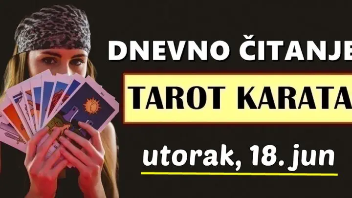 DNEVNI TAROT za 18. Jun: OVOM znaku će biti potreban oprez, dok OVOM znaku ljubav ulazi u život!