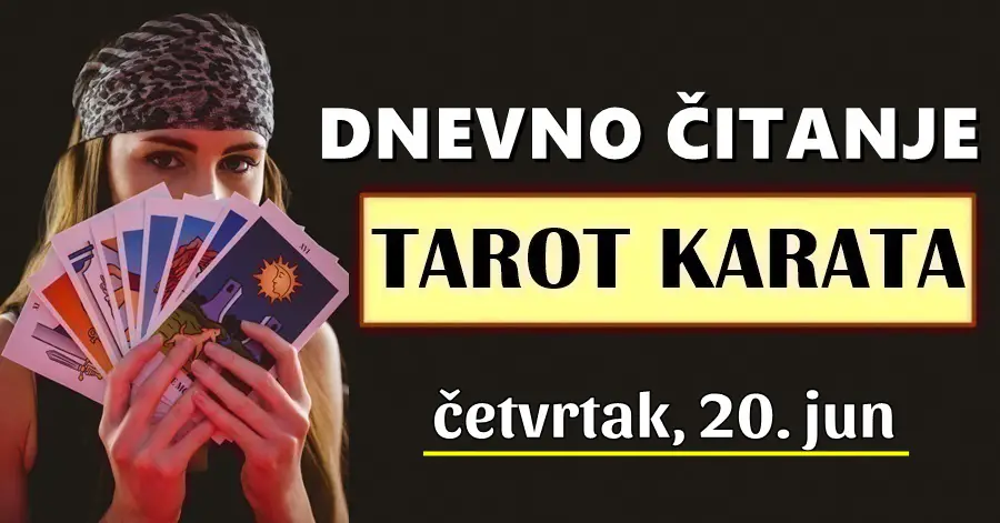 DNEVNI TAROT za 20. Jun: Divan dan za mnoge horoskopske znakove. Za njih NAJBOLJE TEK DOLAZI…