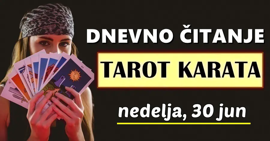 Dnevni TAROT za 30. Jun: Netko će doći u priliku zaraditi brdo novca, a netko doživjeti ljubav!