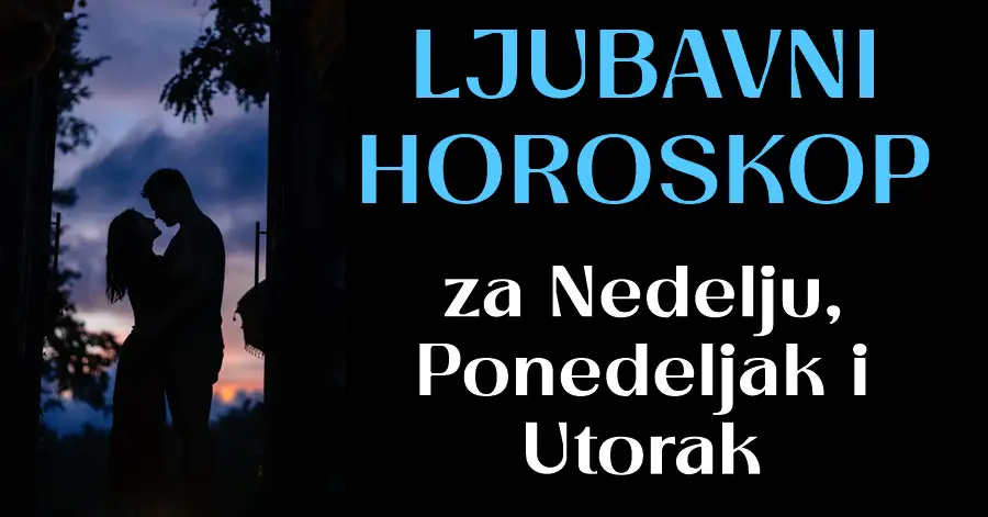 LJUBAV: OVA 4 znaka će doživjeti vrhunac romantike i ljubavne sreće!