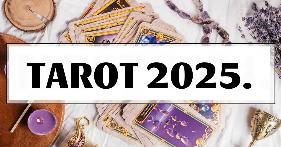 Tajanstveni TAROT HOROSKOP za 2025. godinu! Pustite karte da Vam otkriju budućnost i put do uspjeha i sreće!