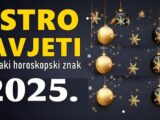 Najpoznatiji astrolog za vas je sastavio KORISNE i KONKRETNE SAVJETE za svaki horoskopski znak za 2025. godinu!!