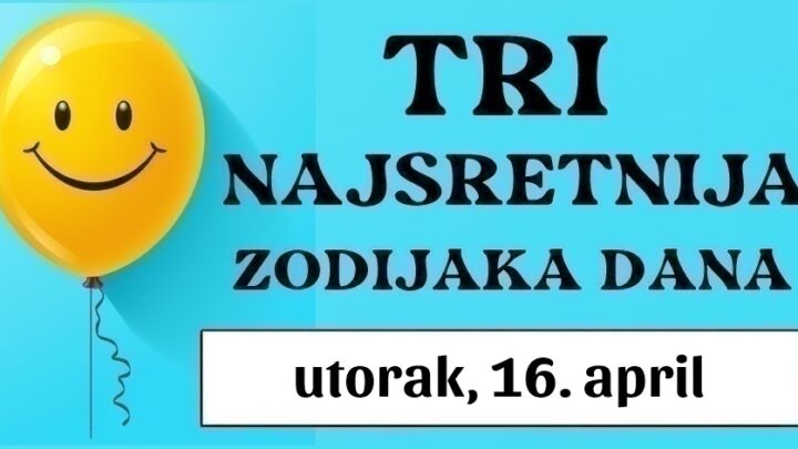 Tri astrološka blaga, Jarac, Škorpija i Blizanci: Utorak, 16. april vam donosi raskošan horoskop i izobilje sreće!