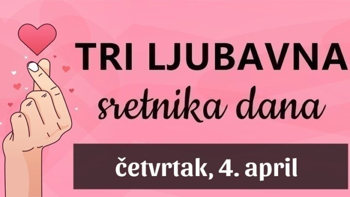 Ljubavni jackpot: Najveća sreća u ljubavi rezervirana je za Jarca, Ovna i Raka u četvrtak, 4. aprila!