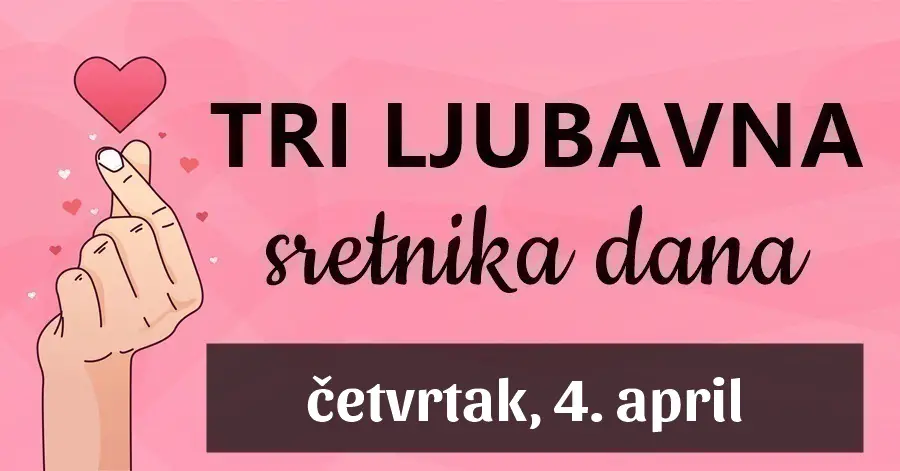 Ljubavni jackpot: Najveća sreća u ljubavi rezervirana je za Jarca, Ovna i Raka u četvrtak, 4. aprila!