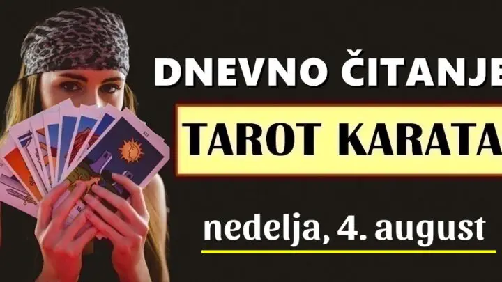 DNEVNI TAROT za 4. August: Bez obzira što trenutno situacija ne izgleda obećavajuće, OVAJ znak će uspjeti i ostvariti svoj cilj!