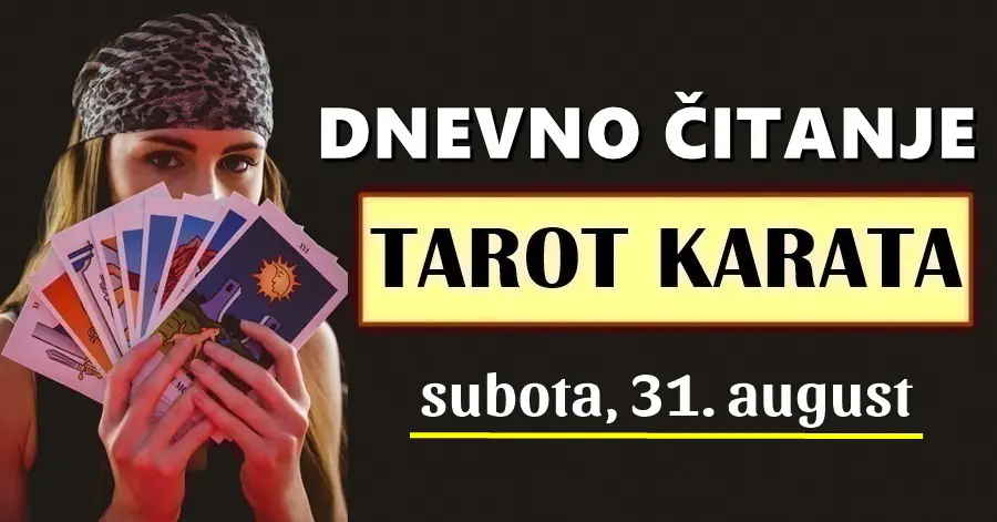 DNEVNI TAROT za 31. August: OVAJ znak je nesretan, ali to je zapravo dobar znak, jer danas je pravo vrijeme za promjene!