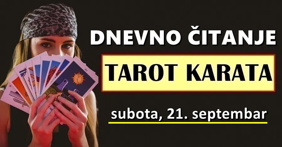 DNEVNI TAROT za 21. Septembar: Vagu čeka novi početak, Blizancima će srce biti slomljeno, Djevica u centru pažnje, Jarac prevaren i razočaran…