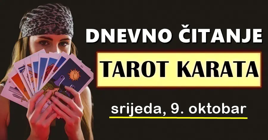 DNEVNI TAROT za 9. Oktobar: Netko pametan i privlačan će ući u život OVOG znaka…