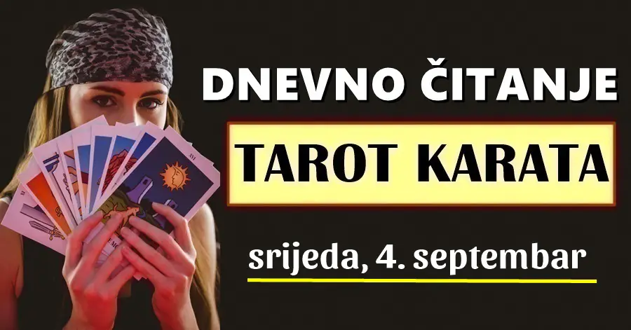 DNEVNI TAROT za 4. septembar: OVAJ znak će konačno priznati ljubav osobi koju voli, dok će sumnja u partnerovu vjernost OVOG znaka biti opovrgnuta!