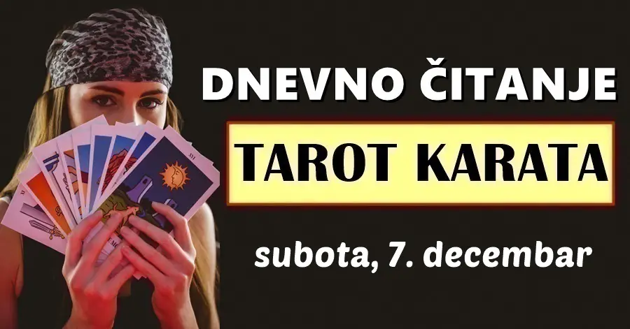 DNEVNI TAROT za 7. Decembar: Jedna ljubav će završiti, ali sutra će opet biti zajedno, dok je pred OVIM znakovima dan pun iznenađenja…