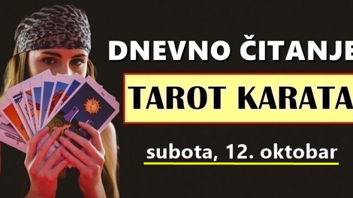 DNEVNI TAROT za 12. Oktobar: Netko neprežaljen vratit će se u život OVOG znaka i od danas nastavljaju život zajedno…