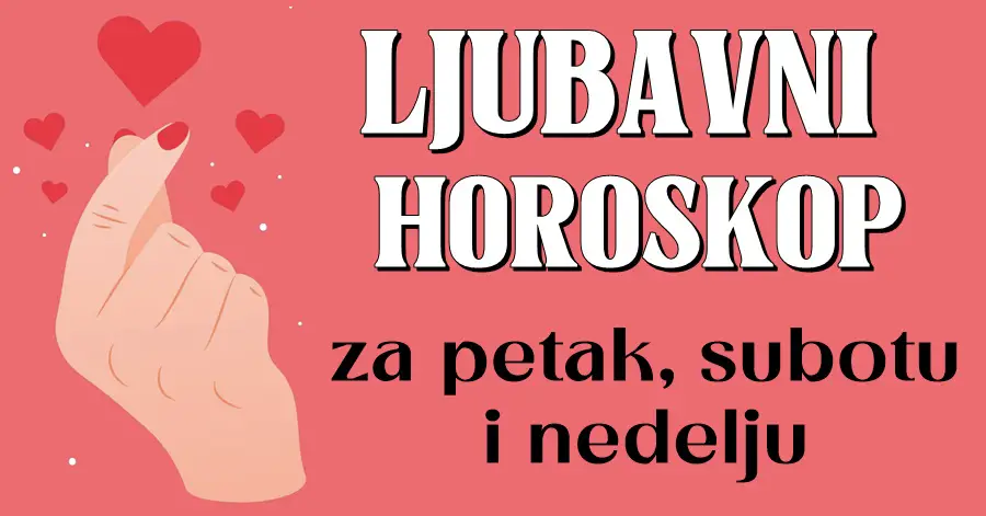 Ovan i Rak će imati bliski susret s osobom iz prošlosti, Vaga će dobiti drugu priliku, OVAJ znak će prekinuti vezu, a evo tko će biti uhvaćen u flertu…