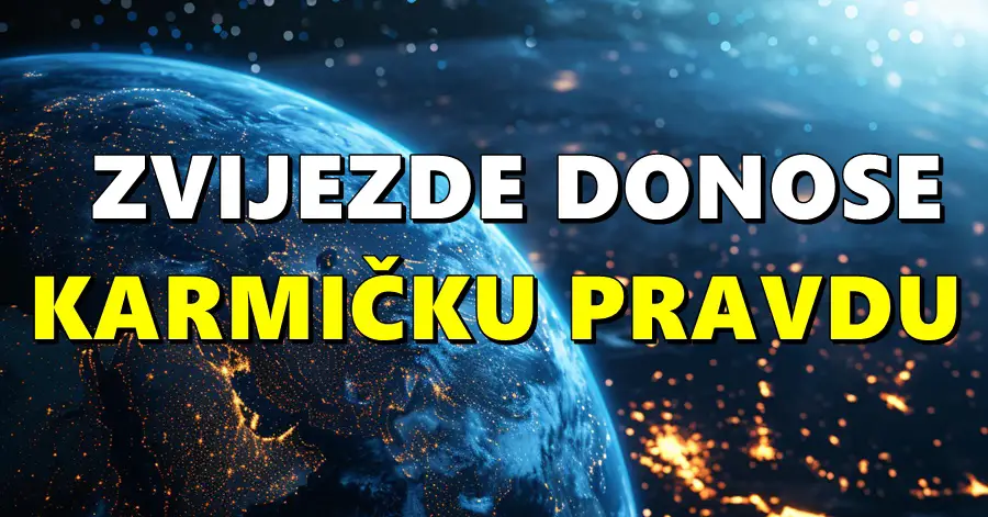 ZVIJEZDE DONOSE KARMIČKU PRAVDU: Vaga i Jarac će biti bogato nagrađeni za svoju dobrotu, dok će OVAJ znak biti suočen s posljedicama svojih loših postupaka!