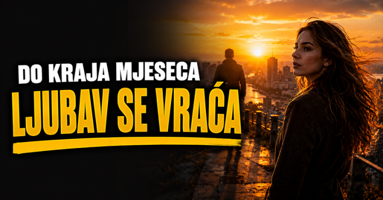 DO KRAJA MJESECA: Bivša ljubav vratit će se u život OVOG znaka, a u život OVOG znaka ulaze VELIKE LJUBAVNE PROMJENE!