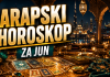 ARAPSKI HOROSKOP ZA JUN OTKRIVA: OVE znakove čekaju sudbinski dani puni NOVCA, STRASTI i velikih ODLUKA, ali i TAJNE koje mnogi nisu spremni čuti!