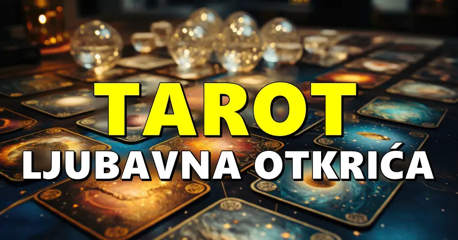 TAROT LJUBAVNA OTKRIĆA: OVI znakovi će se suočiti s VELIKIM LJUBAVNIM PROMJENAMA! Karte pokazuju tko će doživjeti najviše sreće!