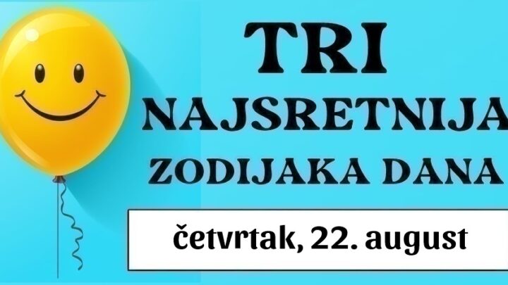 Dan čarobnih iznenađenja: Horoskop otkriva fantastičnu sreću za tri odabrana znaka, Jarac, Blizanci i Lav u četvrtak, 22. augusta!