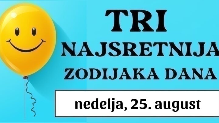 Sreća na vidiku: Fantastičan horoskop donosi nevjerojatnu sreću Strijelcu, Vodoliji i Blizancima, u nedelju, 25. augusta!