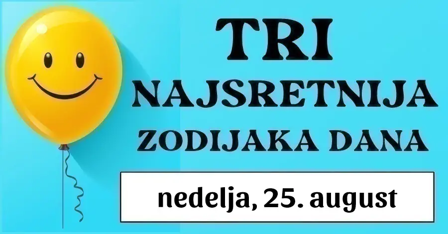 Sreća na vidiku: Fantastičan horoskop donosi nevjerojatnu sreću Strijelcu, Vodoliji i Blizancima, u nedelju, 25. augusta!