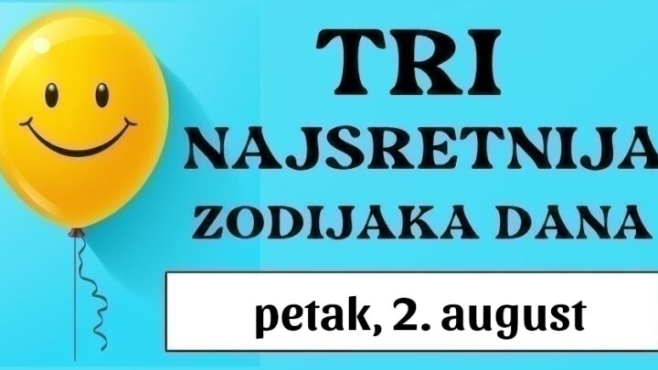 Astrološki jackpot: Škorpija, Ribe i OVAJ znak u petak, 2. augusta osvajaju nevjerojatnu sreću i veliki uspjeh!