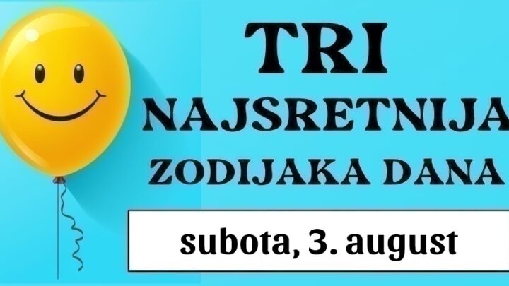 Tri znaka zodijaka, Škorpija, Blizanci i Strijelac: Subota, 3. august će vam donijeti nevjerojatno sretne trenutke – otkrijte ih u horoskopu!