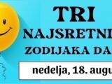 Tri astrološka favorita