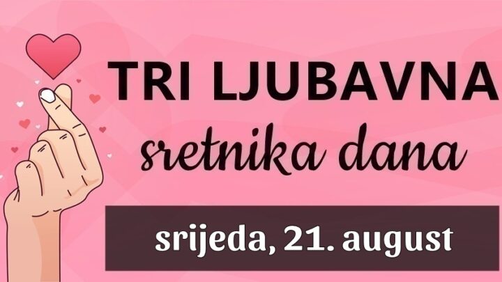 Najuzbudljiviji ljubavni dan: Ako ste Vodolija, Blizanci i Lav pred vama je dan s nevjerojatnim ljubavnim avanturama u srijedu, 21. augusta!